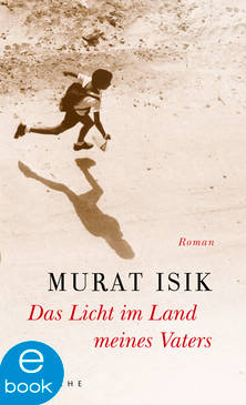 E-Book - Das Licht im Land meines Vaters E-Book - Das Licht im Land meines Vaters