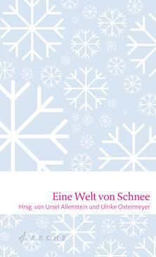 Eine Welt von Schnee Eine Welt von Schnee