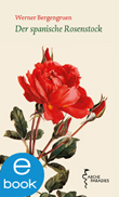 E-Book Der spanische Rosenstock E-Book Der spanische Rosenstock