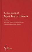Jagen, Leben, Erinnern