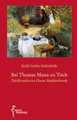 Bei Thomas Mann zu Tisch