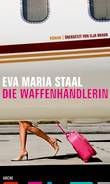 Die Waffenhändlerin Die Waffenhändlerin