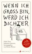 Wenn ich groß bin, werd ich Dichter Wenn ich groß bin, werd ich Dichter