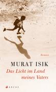 Das Licht im Land meines Vaters