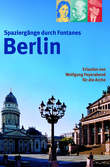 Spaziergänge durch Fontanes Berlin