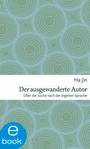 Weitere Informationen zu E-Book - Der ausgewanderte Autor Weitere Informationen zu E-Book - Der ausgewanderte Autor