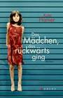 Weitere Informationen zu Das Mädchen, das rückwärts ging