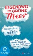 E-Book - Irgendwo ins grüne Meer